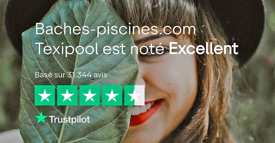 Retours clients Baches-Piscines.com Sélection de retours clients sur les produits et services Texipool
