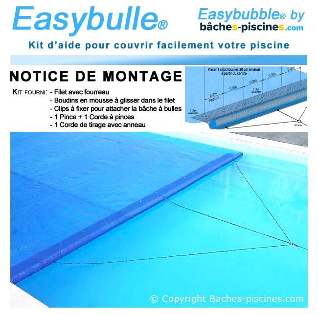 Easybulle: manipulation facile bâche d'été