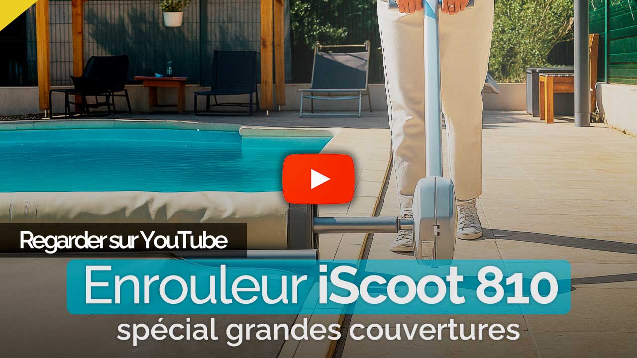 Regarder sur youtube : enrouleur motorisé grand bassin iscoot 810 APF